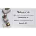 2021 decemberi nyitvatartás